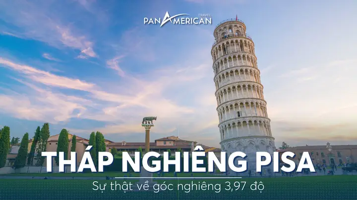 Tháp Nghiêng Pisa Nghiêng Bao Nhiêu Độ? Cập Nhật Độ Nghiêng Hiện Tại Và Các Yếu Tố Ảnh Hưởng
