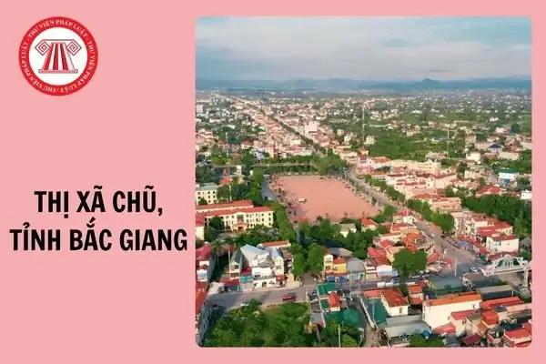 Tổng Quan Về Thị Xã Chũ, Tỉnh Bắc Giang: Thông Tin Hành Chính Mới Nhất Tổng Quan Về Thị Xã Chũ, Tỉnh Bắc Giang: Thông Tin Hành Chính Mới Nhất