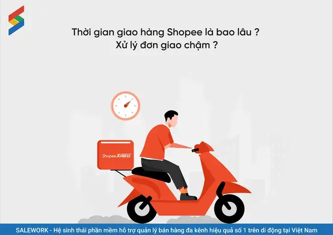 Thời Gian Giao Hàng Shopee Là Bao Lâu Và Cách Tra Cứu Chi Tiết Thời Gian Giao Hàng Shopee Là Bao Lâu Và Cách Tra Cứu Chi Tiết
