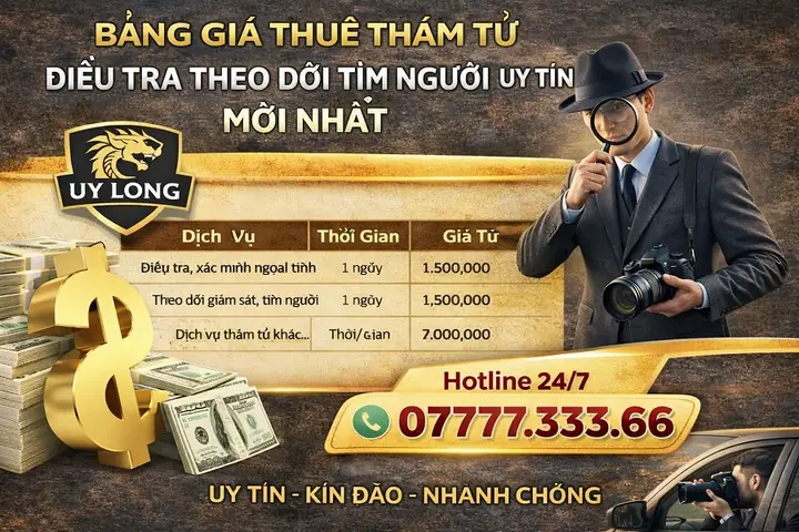 Thuê Thám Tử Ở Đâu Uy Tín? Bảng Giá Dịch Vụ Và Lưu Ý Quan Trọng Thuê Thám Tử Ở Đâu Uy Tín? Bảng Giá Dịch Vụ Và Lưu Ý Quan Trọng