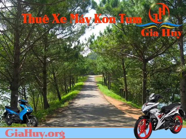 Thuê Xe Máy Kon Tum: Danh Sách Địa Chỉ Uy Tín Và Bảng Giá Chi Tiết 2026 Thuê Xe Máy Kon Tum: Danh Sách Địa Chỉ Uy Tín Và Bảng Giá Chi Tiết 2026
