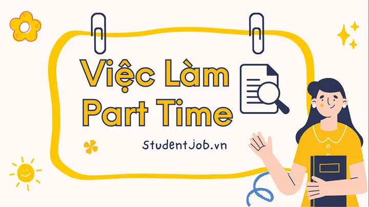 Tổng Hợp Việc Làm Part-time Mới Nhất: Tìm Kiếm Cơ Hội Bán Thời Gian Uy Tín Tổng Hợp Việc Làm Part-time Mới Nhất: Tìm Kiếm Cơ Hội Bán Thời Gian Uy Tín