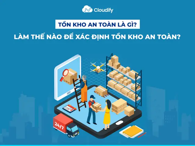 Tồn Kho An Toàn Là Gì? Công Thức Tính Và Cách Quản Lý Tồn Kho Hiệu Quả Tồn Kho An Toàn Là Gì? Công Thức Tính Và Cách Quản Lý Tồn Kho Hiệu Quả