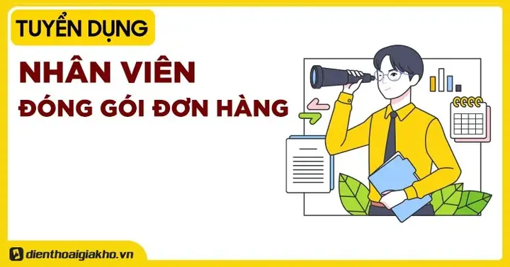 Tuyển Dụng Nhân Viên Đóng Gói Hàng Hóa Mới Nhất: Danh Sách Việc Làm Uy Tín Tuyển Dụng Nhân Viên Đóng Gói Hàng Hóa Mới Nhất: Danh Sách Việc Làm Uy Tín