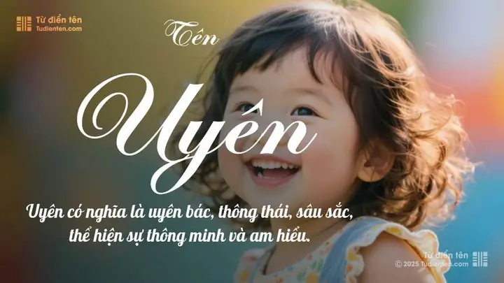 Ý Nghĩa Tên Uyên Là Gì? Giải Mã Vẻ Đẹp Và Vận Mệnh Của Người Tên Uyên Ý Nghĩa Tên Uyên Là Gì? Giải Mã Vẻ Đẹp Và Vận Mệnh Của Người Tên Uyên