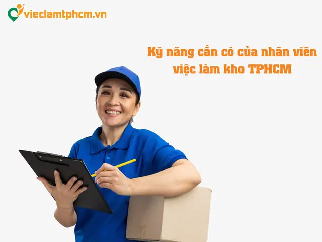 Tổng Hợp Việc Làm Kho Tại Tphcm Mới Nhất: Tìm Kiếm Và Ứng Tuyển Nhanh Chóng Tổng Hợp Việc Làm Kho Tại Tphcm Mới Nhất: Tìm Kiếm Và Ứng Tuyển Nhanh Chóng