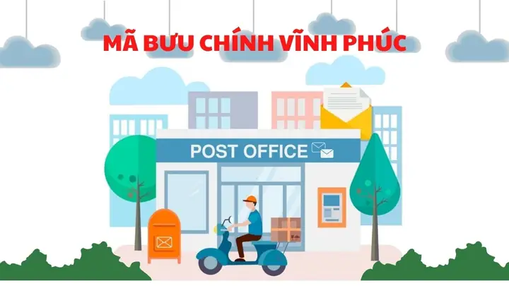 Mã Zip Vĩnh Phúc Là Gì? Tra Cứu Mã Bưu Chính Tỉnh Vĩnh Phúc Mới Nhất