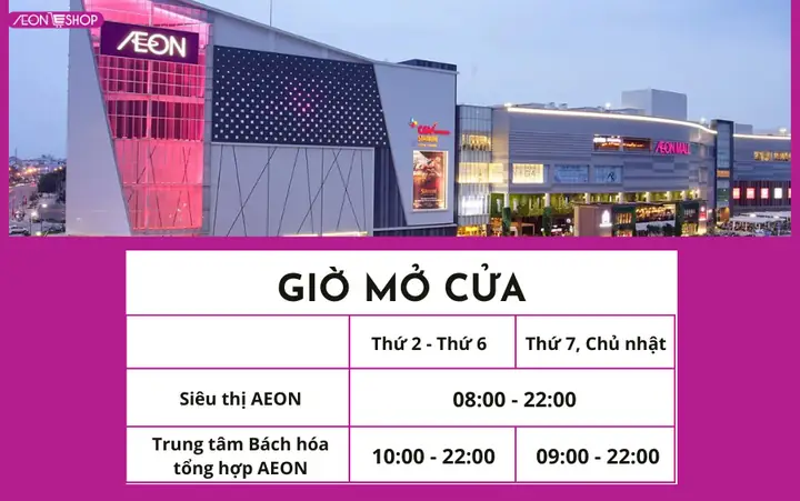 Cập Nhật Giờ Mở Cửa Aeon Mall Tân Phú Chi Tiết Theo Ngày Thường Và Cuối Tuần