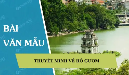 Cách Soạn Bài Thuyết Trình Về Hồ Gươm (hồ Hoàn Kiếm) Cho Học Sinh Và Hướng Dẫn Viên Cách Soạn Bài Thuyết Trình Về Hồ Gươm (hồ Hoàn Kiếm) Cho Học Sinh Và Hướng Dẫn Viên