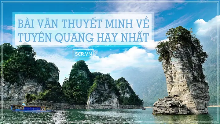 Khám Phá Tuyên Quang: Đặc Trưng Văn Hoá, Lịch Sử Và Những Điểm Du Lịch Hấp Dẫn Khám Phá Tuyên Quang: Đặc Trưng Văn Hoá, Lịch Sử Và Những Điểm Du Lịch Hấp Dẫn