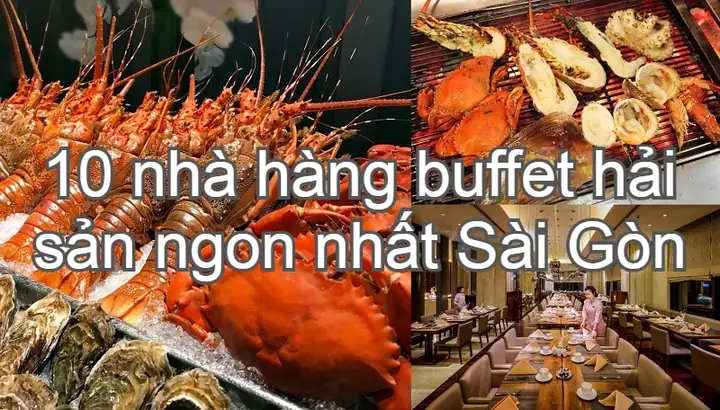 Top 10 Buffet Hải Sản Ngon Nhất Tp.hcm 2026 – Địa Chỉ, Giá Và Mẹo Đặt Chỗ Top 10 Buffet Hải Sản Ngon Nhất Tp.hcm 2026 – Địa Chỉ, Giá Và Mẹo Đặt Chỗ