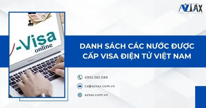 Tra Cứu Danh Sách Các Nước Được Cấp Thị Thực Điện Tử Việt Nam Cho Công Dân Quốc Tế