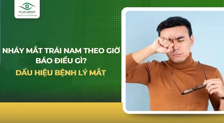 Giải Mã Điềm Báo Nháy Mắt Trái Theo Giờ: Ý Nghĩa Khung Giờ Và Điềm Lành, Điềm Dữ Cho Nam, Nữ Giải Mã Điềm Báo Nháy Mắt Trái Theo Giờ: Ý Nghĩa Khung Giờ Và Điềm Lành, Điềm Dữ Cho Nam, Nữ