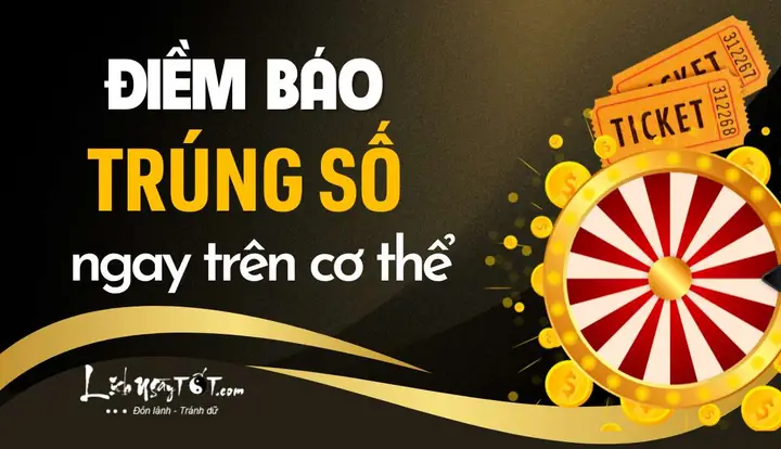 Nhận Biết Điềm Báo Trúng Số Qua Các Dấu Hiệu Đời Thường, Cơ Thể Và Giấc Mơ Nhận Biết Điềm Báo Trúng Số Qua Các Dấu Hiệu Đời Thường, Cơ Thể Và Giấc Mơ
