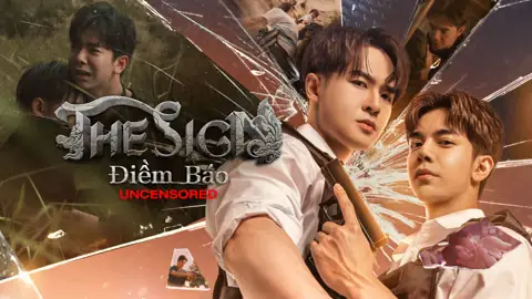 Xem Điềm Báo (the Sign) Vietsub Trọn Bộ Các Tập Phim Bl Thái Lan Xem Điềm Báo (the Sign) Vietsub Trọn Bộ Các Tập Phim Bl Thái Lan