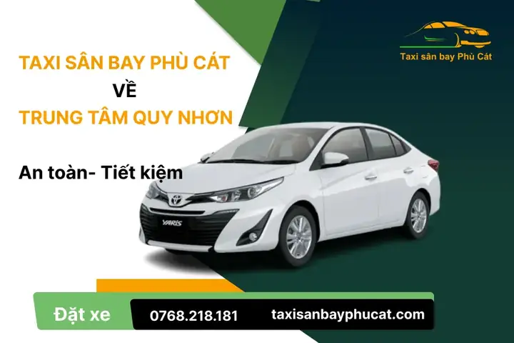 Cập Nhật Giá Taxi Từ Sân Bay Phù Cát Về Quy Nhơn Mới Nhất Cho Du Khách Cập Nhật Giá Taxi Từ Sân Bay Phù Cát Về Quy Nhơn Mới Nhất Cho Du Khách
