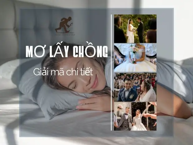 Giải Mã Giấc Mơ Lấy Chồng: Ý Nghĩa, Điềm Báo Và Các Con Số May Mắn