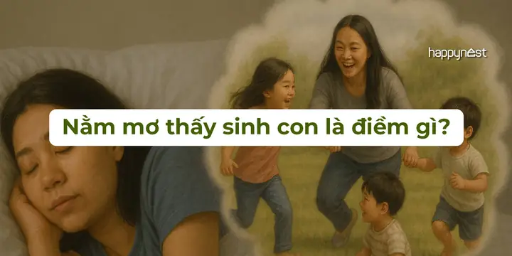 Giải Mã Giấc Mơ Sinh Đẻ: Ý Nghĩa, Điềm Báo Và Cách Hiểu Cho Người Mới Giải Mã Giấc Mơ Sinh Đẻ: Ý Nghĩa, Điềm Báo Và Cách Hiểu Cho Người Mới