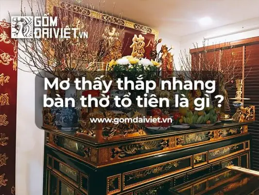 Giải Mã Giấc Mơ Thấy Thấp Nhang: Ý Nghĩa, Điềm Báo Và Cách Giải Thích Giải Mã Giấc Mơ Thấy Thấp Nhang: Ý Nghĩa, Điềm Báo Và Cách Giải Thích
