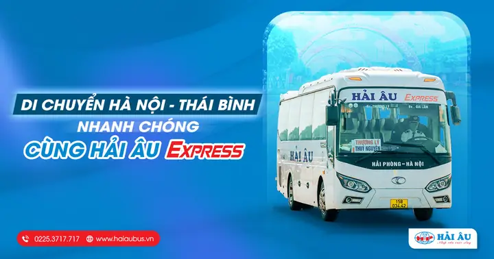 Cập Nhật Lịch Trình, Giá Vé Và Giờ Chạy Xe Hải Âu Cao Tốc Hà Nội - Thái Bình Cho Hành Khách Cập Nhật Lịch Trình, Giá Vé Và Giờ Chạy Xe Hải Âu Cao Tốc Hà Nội - Thái Bình Cho Hành Khách