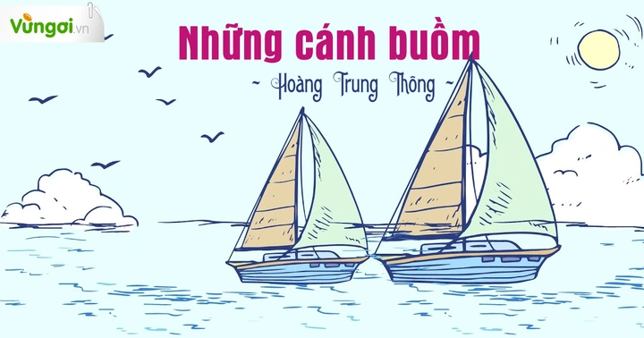 Phân Tích Sâu Hình Ảnh Cánh Buồm Trong Thơ “quê Hương” – Ý Nghĩa, Biện Pháp Tu Từ Và Cách Cảm Nhận Cho Học Sinh Lớp 8