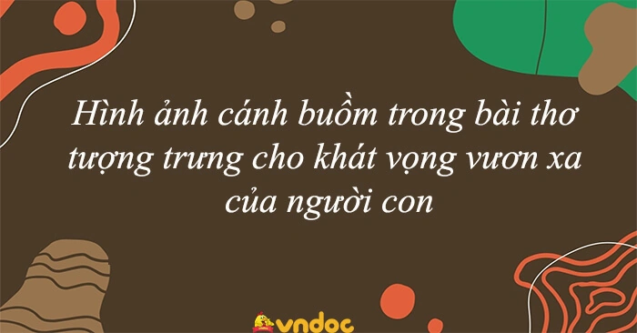 Phân Tích Sâu Hình Ảnh Cánh Buồm Trong Thơ “quê Hương” – Ý Nghĩa, Biện Pháp Tu Từ Và Cách Cảm Nhận Cho Học Sinh Lớp 8