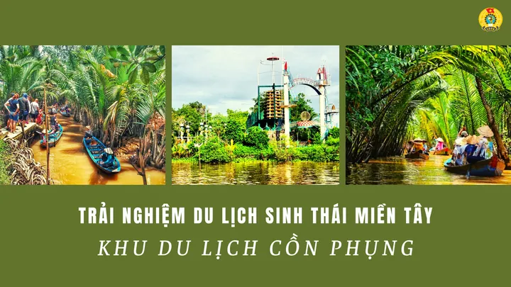 Chiêm Ngưỡng Hình Ảnh Cồn Phụng Cùng Các Góc Sinh Thái Nổi Bật Dành Cho Du Khách