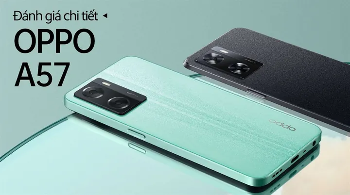 Xem Hình Ảnh Oppo A57 Chi Tiết: Màn Hình, Camera, Màu Sắc Cho Người Dùng Quan Tâm