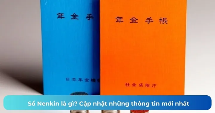 Xem Hình Ảnh Sổ Nenkin Và Hướng Dẫn Nhận Diện Đúng Sổ Bảo Hiểm Hưu Trí Nhật Bản Cho Người Lao Động Việt Nam Xem Hình Ảnh Sổ Nenkin Và Hướng Dẫn Nhận Diện Đúng Sổ Bảo Hiểm Hưu Trí Nhật Bản Cho Người Lao Động Việt Nam