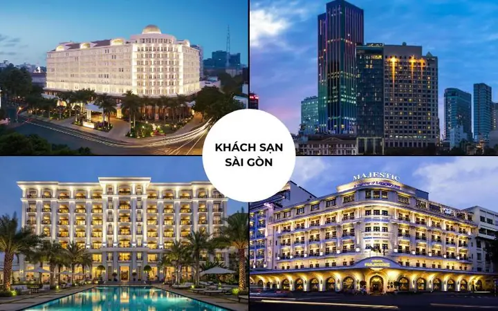 Tổng Hợp Các Khách Sạn Nổi Tiếng Sài Gòn Sang Trọng Và Đẳng Cấp Nhất