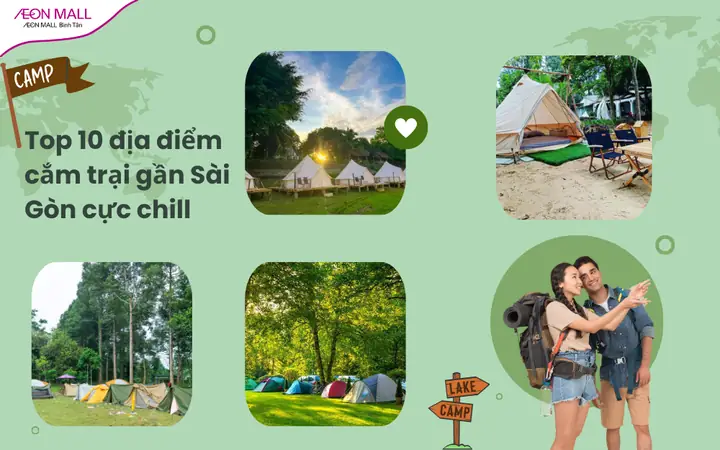Tổng Hợp Các Khu Du Lịch Cắm Trại Gần Sài Gòn Cực Chill Cho Giới Trẻ Tổng Hợp Các Khu Du Lịch Cắm Trại Gần Sài Gòn Cực Chill Cho Giới Trẻ