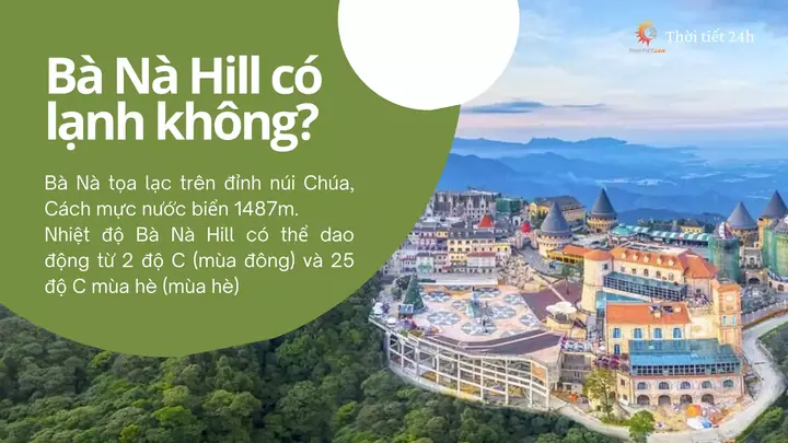 Lên Bà Nà Hills Có Lạnh Không? Giải Đáp Thời Tiết Thực Tế Theo Mùa & Trong Ngày