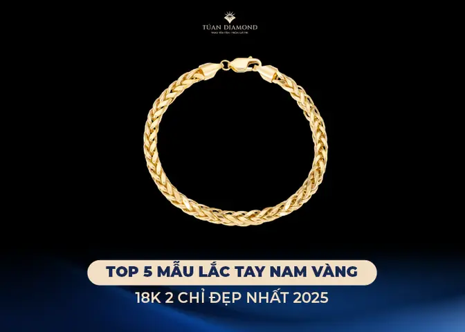 Gợi Ý Các Mẫu Lắc Tay Nam Vàng 18k Đẹp Và Sang Trọng Cho Phái Mạnh