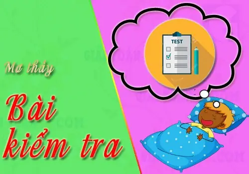 Giải Mã Giấc Mơ Làm Bài Kiểm Tra: Điềm Báo Tốt Xấu Và Góc Nhìn Tâm Lý Giải Mã Giấc Mơ Làm Bài Kiểm Tra: Điềm Báo Tốt Xấu Và Góc Nhìn Tâm Lý