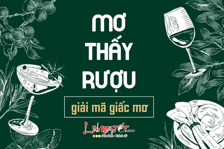 Giải Mã Giấc Mơ Thấy Người Say Rượu: Ý Nghĩa, Điềm Báo Và Con Số Liên Quan