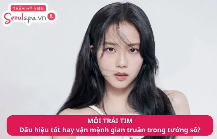 Ý Nghĩa Và Đặc Điểm Môi Trái Tim Trong Tướng Số Ý Nghĩa Và Đặc Điểm Môi Trái Tim Trong Tướng Số