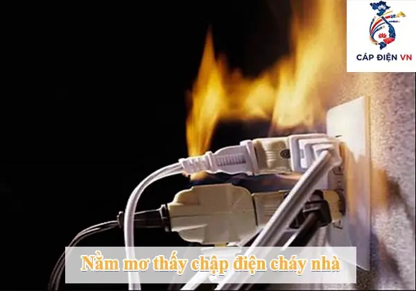 Giải Mã Nằm Mơ Thấy Chập Điện Cháy: Ý Nghĩa, Điềm Báo Và Con Số Liên Quan