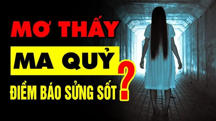 Giải Mã Giấc Mơ Thấy Ma Nữ: Điềm Báo Tốt Xấu Và Con Số May Mắn Giải Mã Giấc Mơ Thấy Ma Nữ: Điềm Báo Tốt Xấu Và Con Số May Mắn