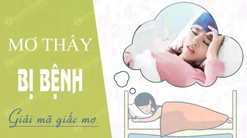 Nằm Mơ Thấy Người Bệnh Khỏe Lại: Điềm Lành, Ý Nghĩa Chi Tiết Và Con Số May Mắn Nằm Mơ Thấy Người Bệnh Khỏe Lại: Điềm Lành, Ý Nghĩa Chi Tiết Và Con Số May Mắn