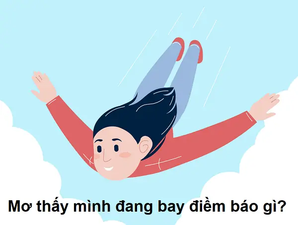 Nằm Mơ Thấy Người Khác Đang Bay: Ý Nghĩa, Diễn Giải Và Những Điều Cần Biết