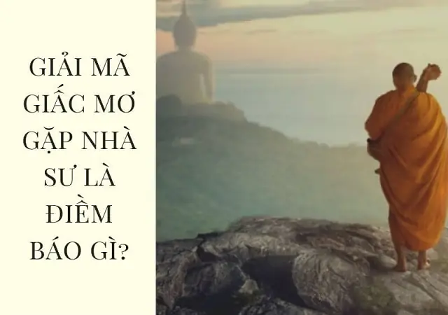 Giải Mã Giấc Mơ Nằm Mơ Thấy Thầy Chùa Vào Nhà: Ý Nghĩa, Điềm Báo Và Con Số Liên Quan Giải Mã Giấc Mơ Nằm Mơ Thấy Thầy Chùa Vào Nhà: Ý Nghĩa, Điềm Báo Và Con Số Liên Quan