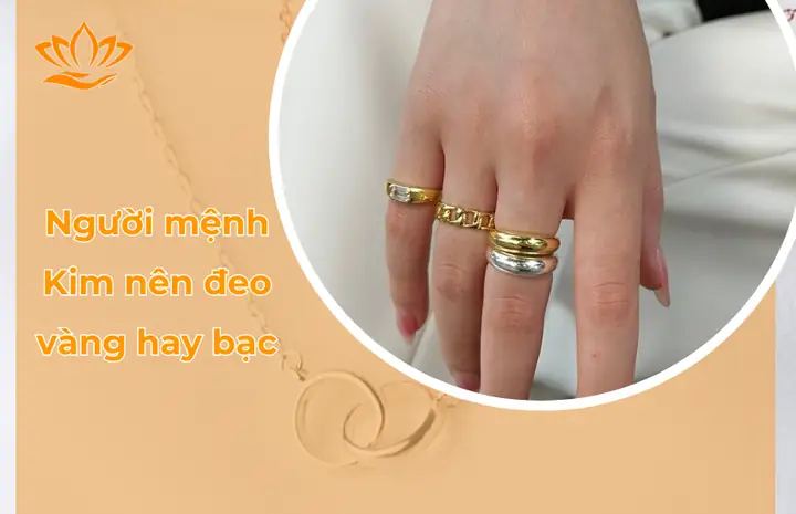 Nên Đeo Nhẫn Vàng Hay Bạc: Chọn Theo Màu Da, Mệnh Phong Thủy Và Sức Khỏe Nên Đeo Nhẫn Vàng Hay Bạc: Chọn Theo Màu Da, Mệnh Phong Thủy Và Sức Khỏe