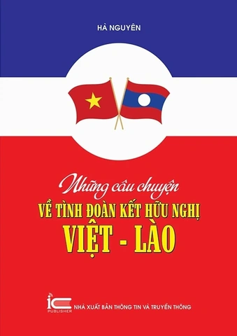 Những Hình Ảnh Nổi Bật Về Tình Hữu Nghị Việt Nam‑lào: Bộ Sưu Tập, Ý Nghĩa Và Lịch Sử (dành Cho Người Yêu Lịch Sử & Văn Hoá)