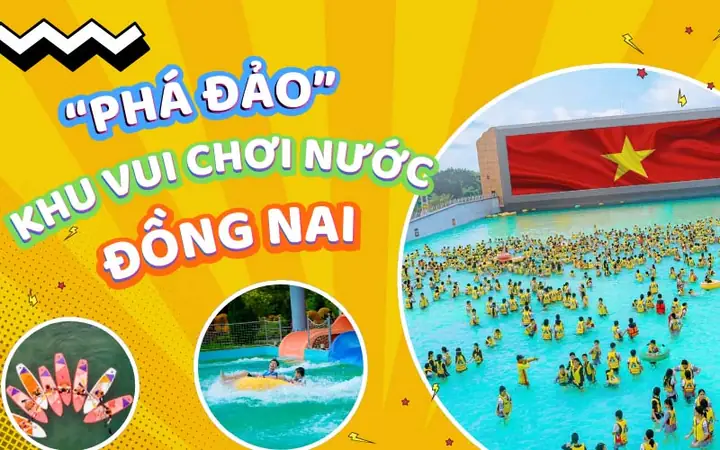 Top Các Khu Vui Chơi Ở Đồng Nai: Địa Điểm, Hoạt Động Và Mẹo Lên Kế Hoạch Cho Chuyến Đi Top Các Khu Vui Chơi Ở Đồng Nai: Địa Điểm, Hoạt Động Và Mẹo Lên Kế Hoạch Cho Chuyến Đi