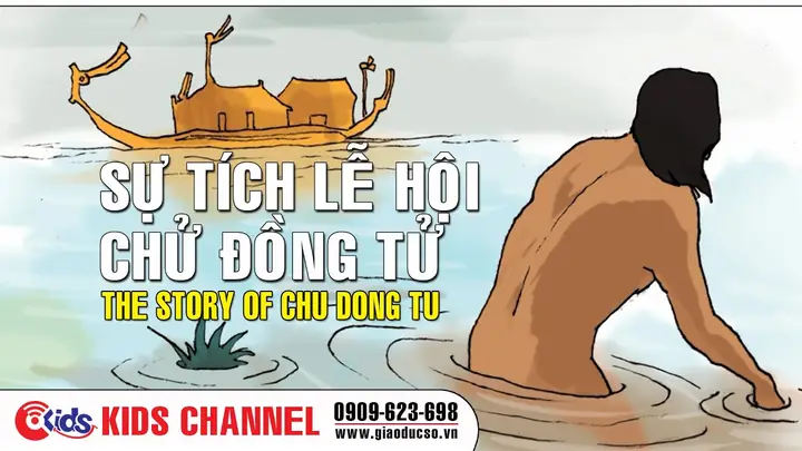 Tóm Tắt Sự Tích Lễ Hội Chử Đồng Tử: Nội Dung Bài Học Tiếng Việt 3 Cho Học Sinh Lớp 3 Tóm Tắt Sự Tích Lễ Hội Chử Đồng Tử: Nội Dung Bài Học Tiếng Việt 3 Cho Học Sinh Lớp 3