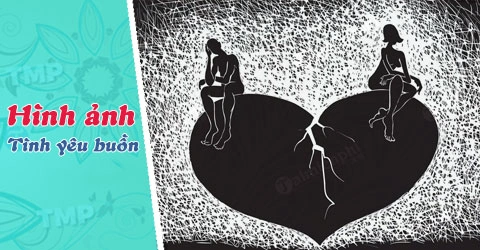 Tải Về Hình Ảnh Đẹp Về Tình Yêu Buồn – Bộ Sưu Tập Cao Độ Dành Cho Người Yêu Ảnh Cảm Xúc