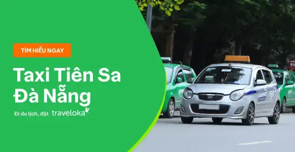 Số Điện Thoại Taxi Tiên Sa Đà Nẵng: Hướng Dẫn Gọi, Giá Cước Và Thông Tin Liên Hệ