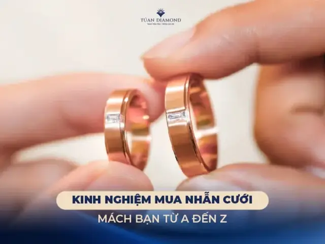 Hướng Dẫn Tư Vấn Mua Nhẫn Cưới: Cách Chọn, Thời Gian Mua Và Ngân Sách Phù Hợp Cho Các Cặp Đôi Hướng Dẫn Tư Vấn Mua Nhẫn Cưới: Cách Chọn, Thời Gian Mua Và Ngân Sách Phù Hợp Cho Các Cặp Đôi