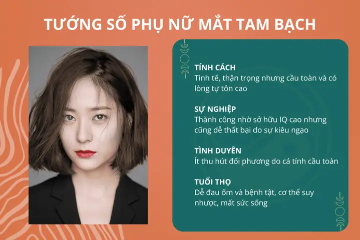 Tướng Mắt Tam Bạch Là Gì? Tốt Hay Xấu, Ý Nghĩa Tướng Số Nam Nữ Chi Tiết