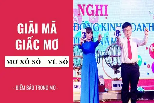 Tra Cứu Sổ Mơ Điềm Báo Giải Mộng: Ý Nghĩa Giấc Mơ Và Con Số Tương Ứng